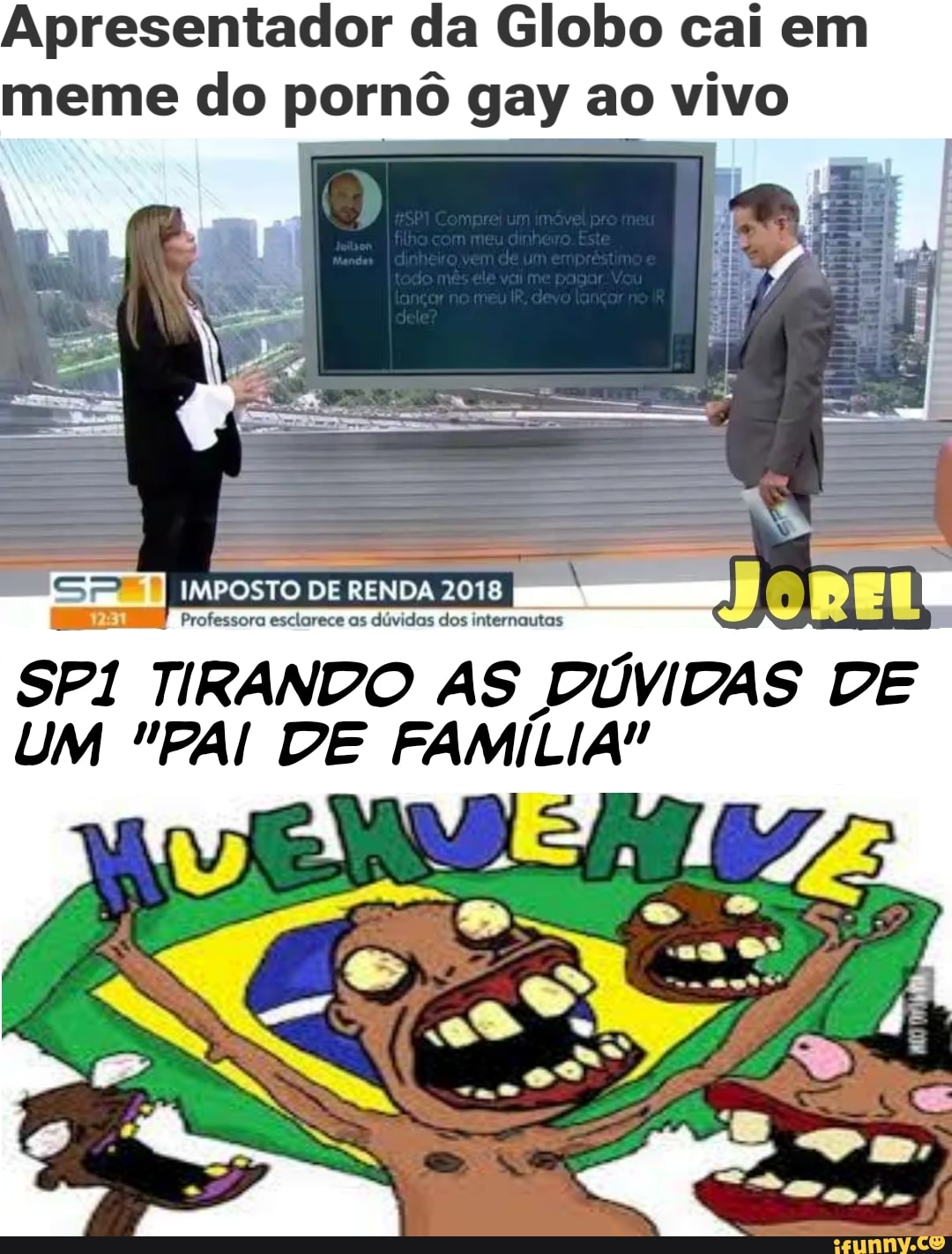 Apresentador da Globo cai em
meme do pornô gay ao vivo
SP1 TIRANDO AS DÚVIDAS DE
UM "PAI DE FAMILIA"