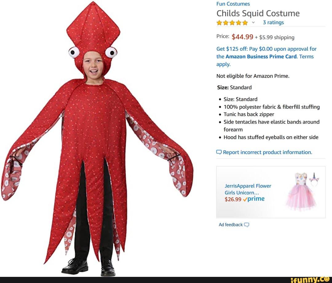 Fun Costumes Childs Squid Costume 3 ratings Price 44.99 Fun Costumes Childs Squid Costume 3 ratings Price 44.99