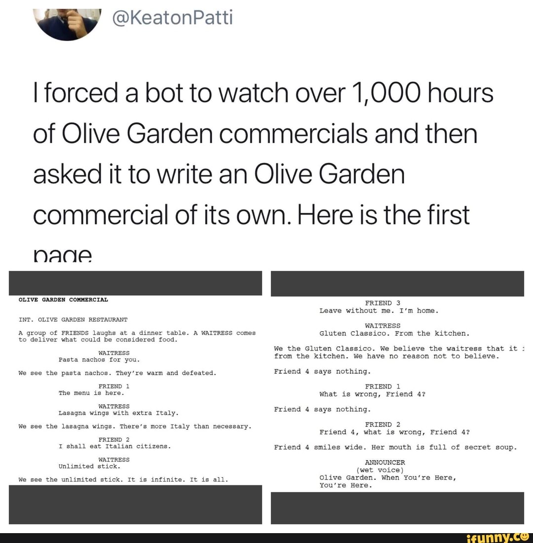 I Forced A Bot To Watch Over 1 000 Hours Of Olive Garden