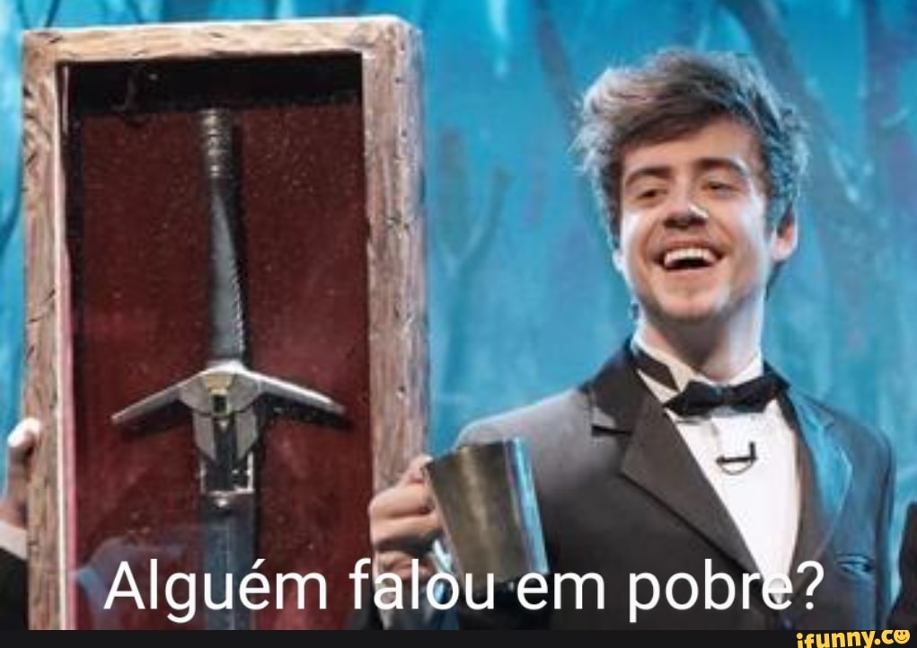 Alguém falou em pobre?