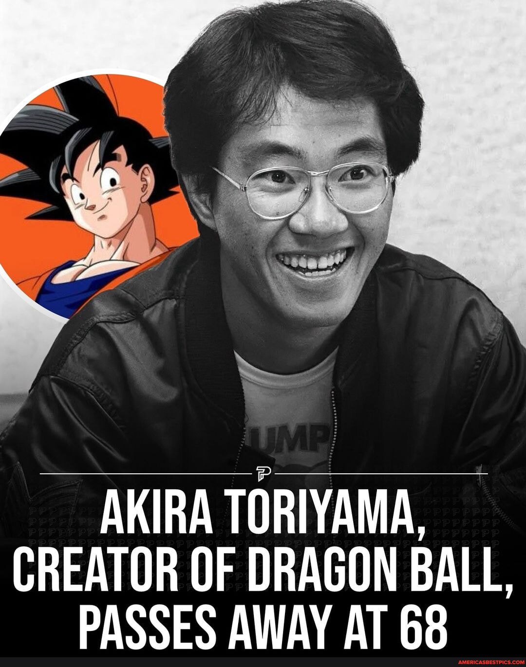 Akira Toriyama The Legendary Creator Of Dragon Ball Has Sadly Passed Away At The Age Of 68 Due 6632