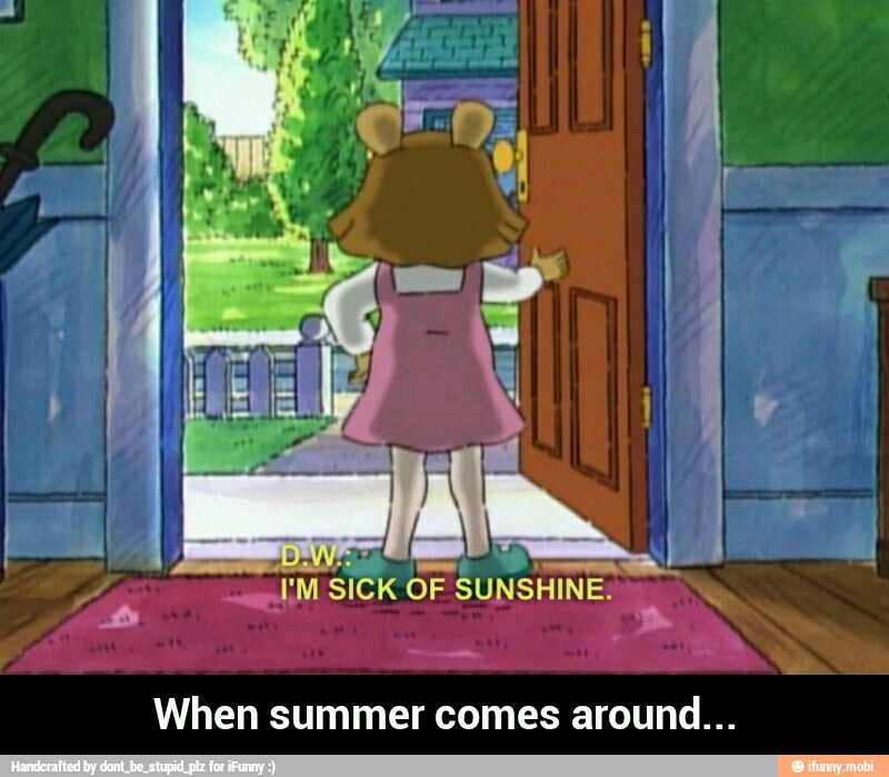 When summer comes around... - When summer comes around...