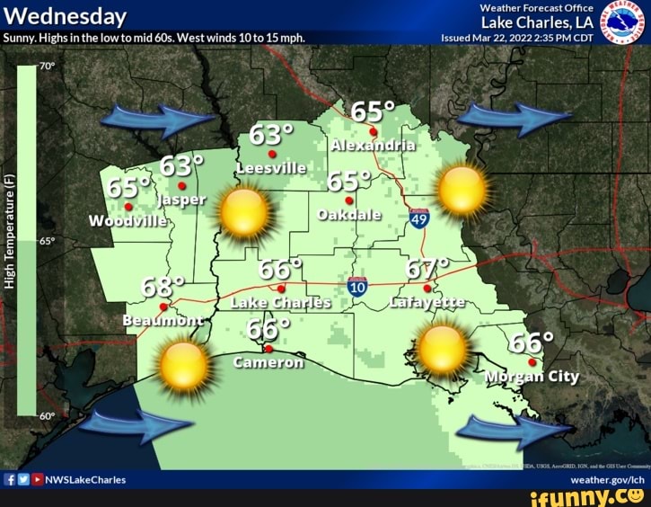 Weather Forecast Office Wednesday Lake Charles, LA 'Sunny. Highs in the
