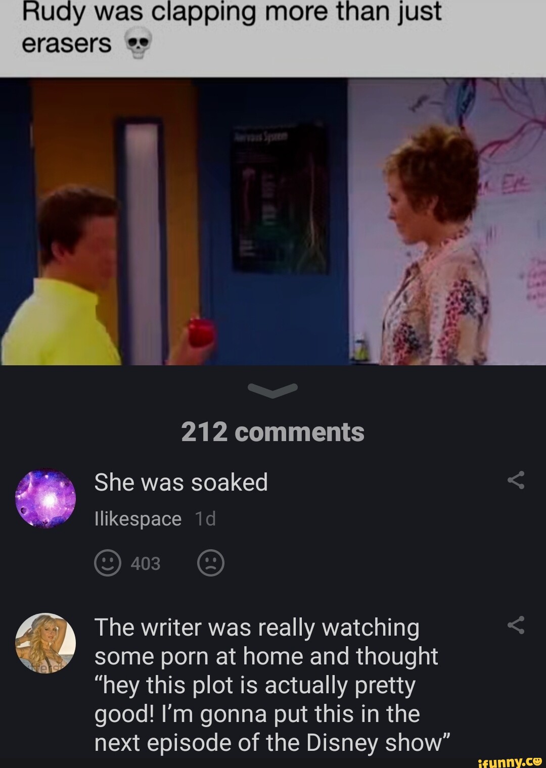 Udy was clapping more than just erasers 212 comments She was soaked