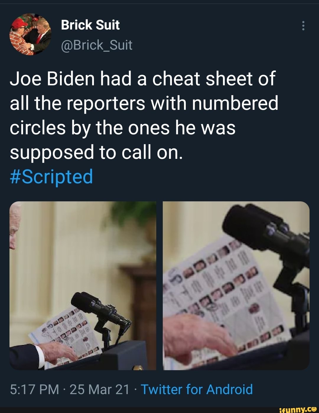 Brick Suit Joe Biden had a cheat sheet of all the reporters with ...