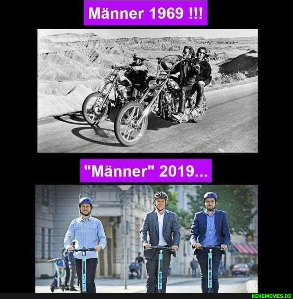 Männer 1969
2019...
"Männer