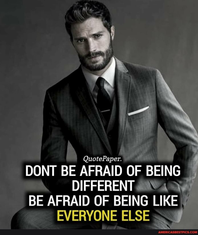 tePaper.
DONT BE AFRAID OF BEING DIFFERENT BE AFRAID OF BEING LIKE EVERYONE ELSE