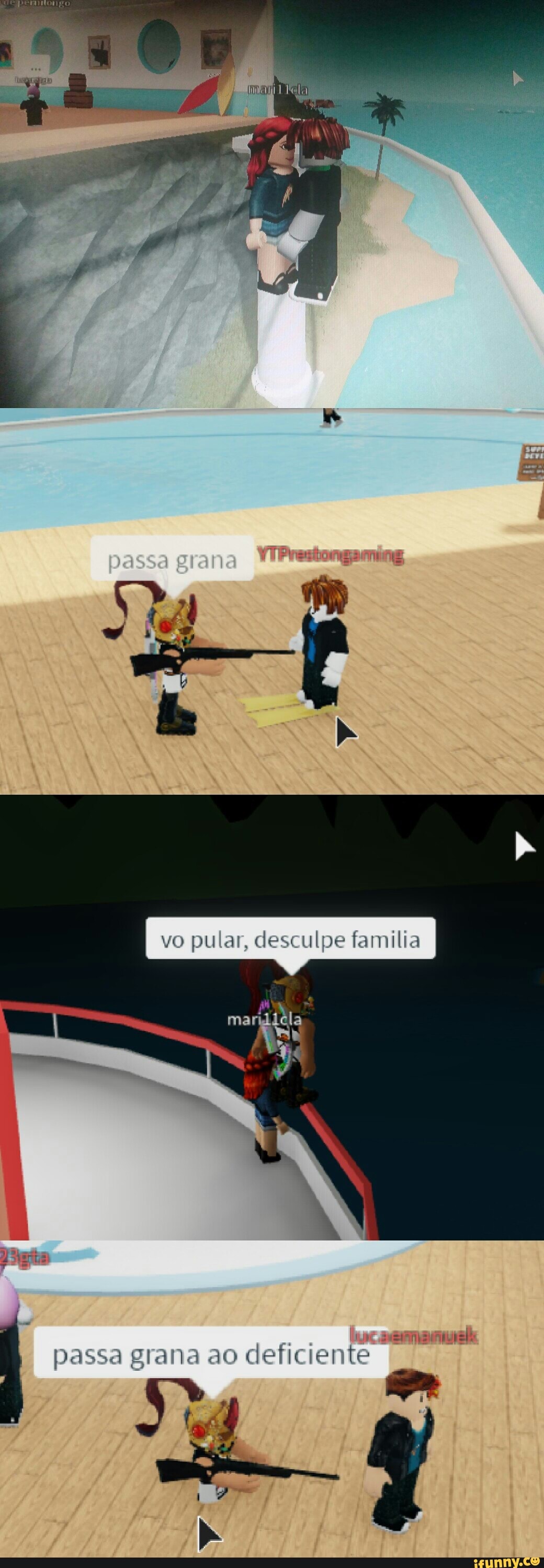 passa gana
vo pular, desculpe familia I
NA
passa grana ao deficiente