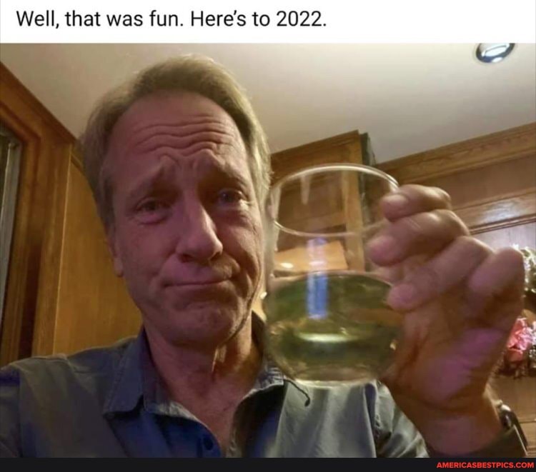 Well, that was fun. Here's to 2022.