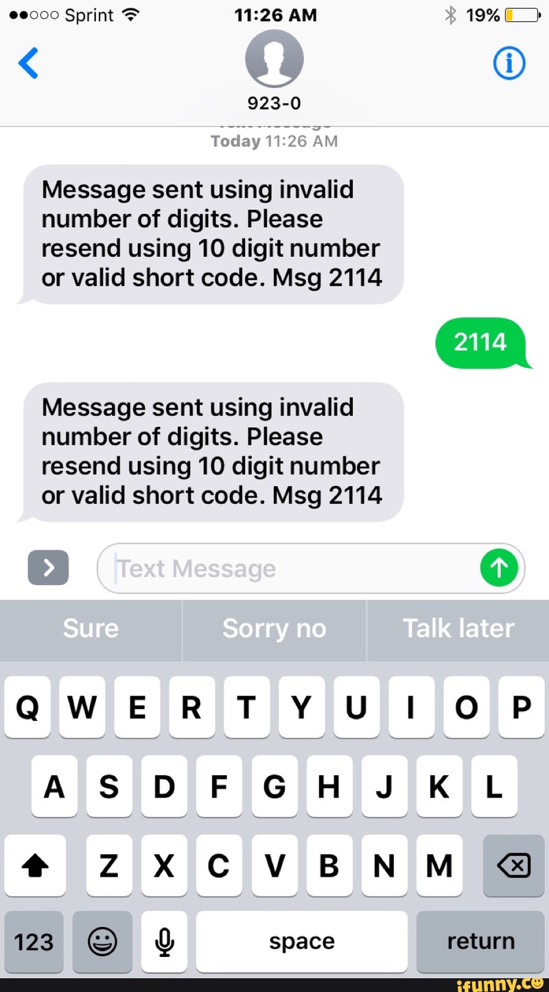 Message Sent Using Invalid Number Of Digits Please Resend Using 10 Digit Number Or Valid Short Code Msg 2114 Message Sent Using Invalid Number Of Digits Please Resend Using 10 Digit Number