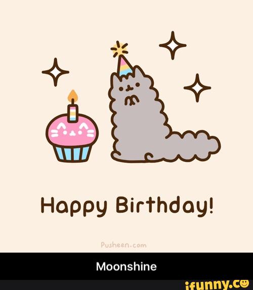 Happy Birthday! - Moonshine - )