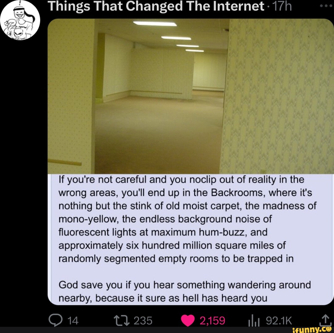 Things That Changed The Internet: If you're not careful and you noclip out  of reality