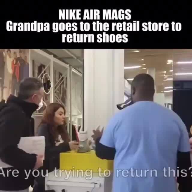 grandpa tries to return air mags