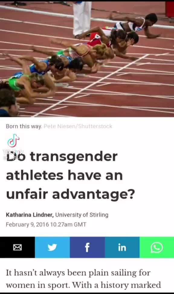 Born this way. Do transgender athletes have an unfair advantage