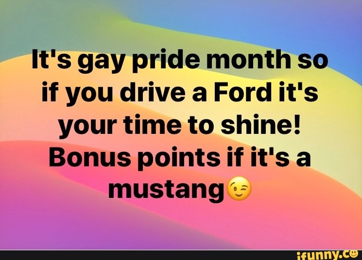 ford gay pride meme