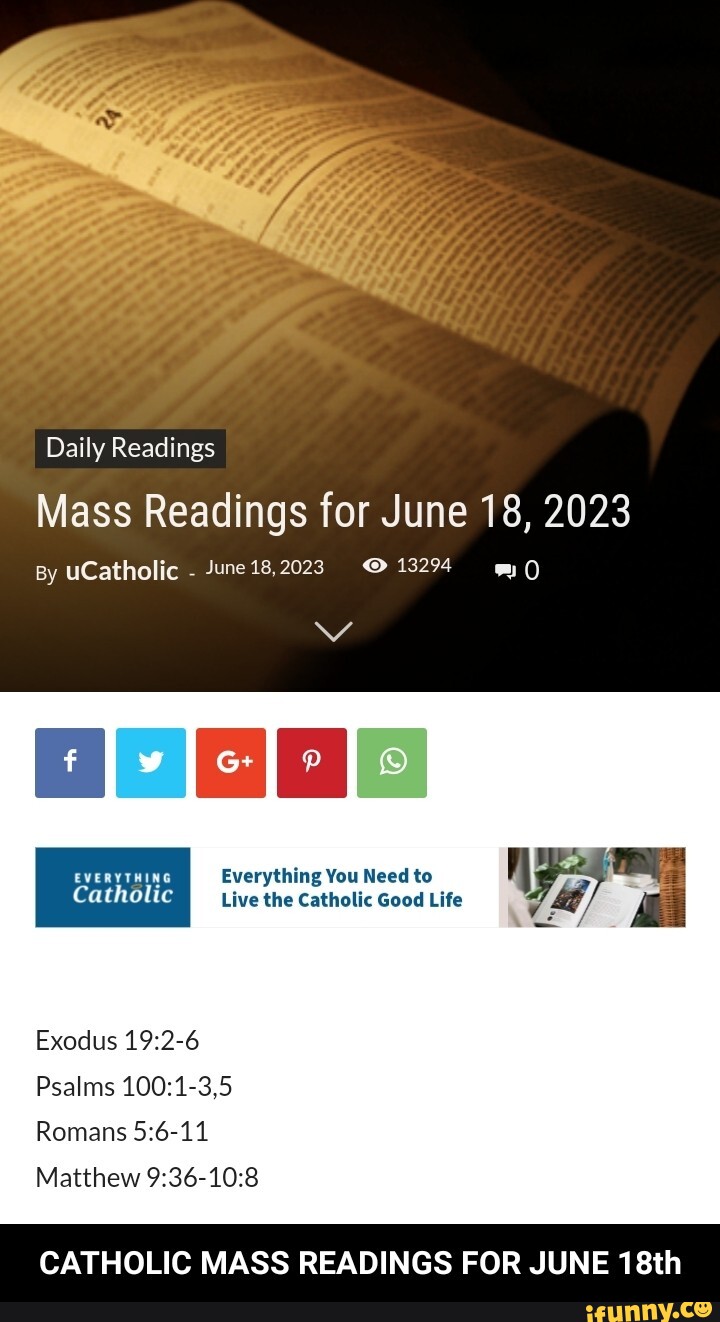 Daily Readings I Mass Readings for June 18, 2023 By uCatholic June 18