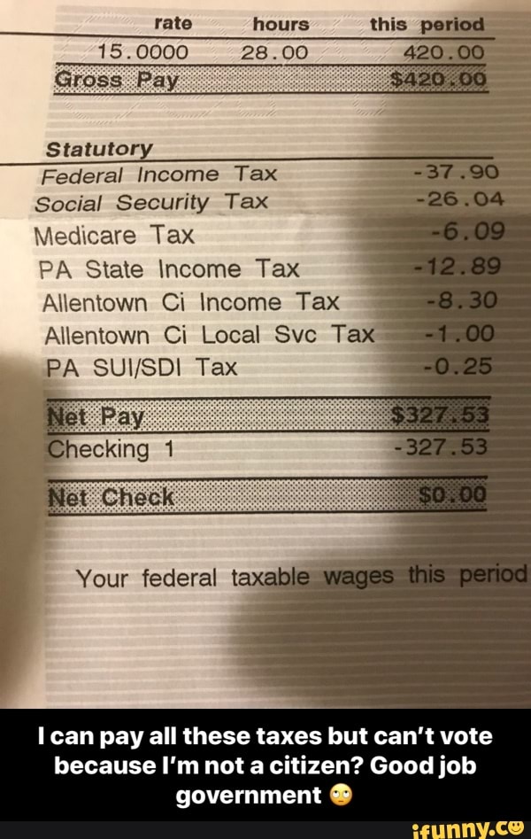 Federal Tax Social Security Tax Medicare Tax PA State Tax