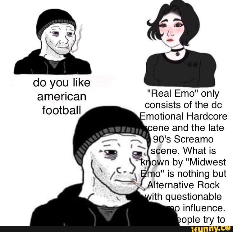 Real emo only consists of