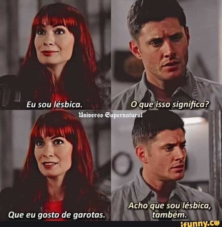 Eu sou
bica
Que eu gosto de garotas.
Acho que sou lésbica,