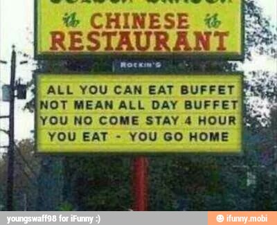 7
ALL YOU CAN EAT BUFFET
NOT MEAN ALL DAY BUFFET
EVER ITA RAS
YOU GO HOME