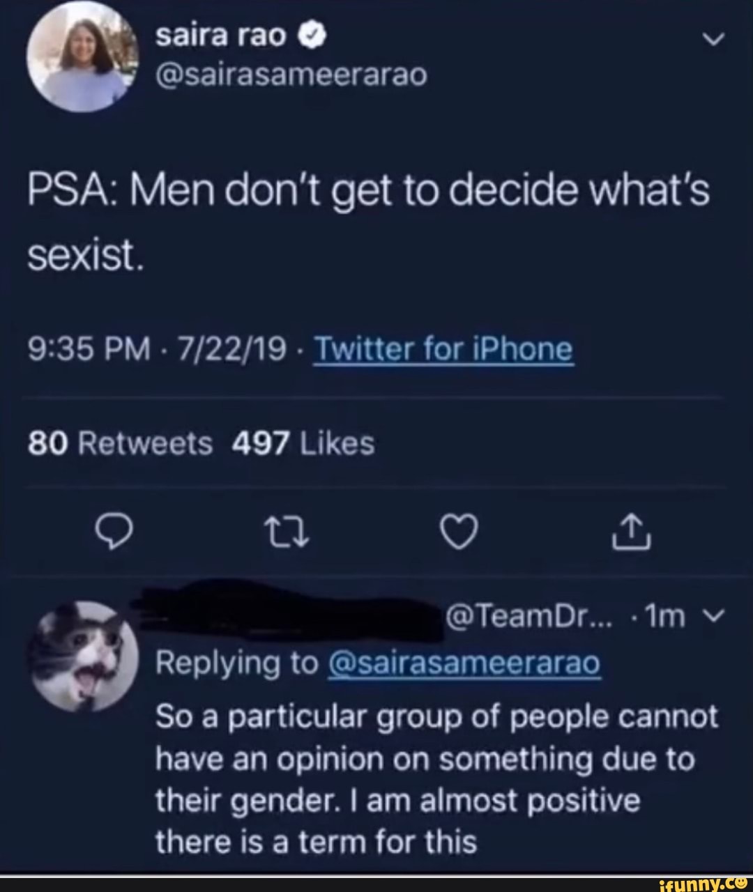 Sairarao sexist. @sairasameerarao PSA: Men don't get to decide what's ...