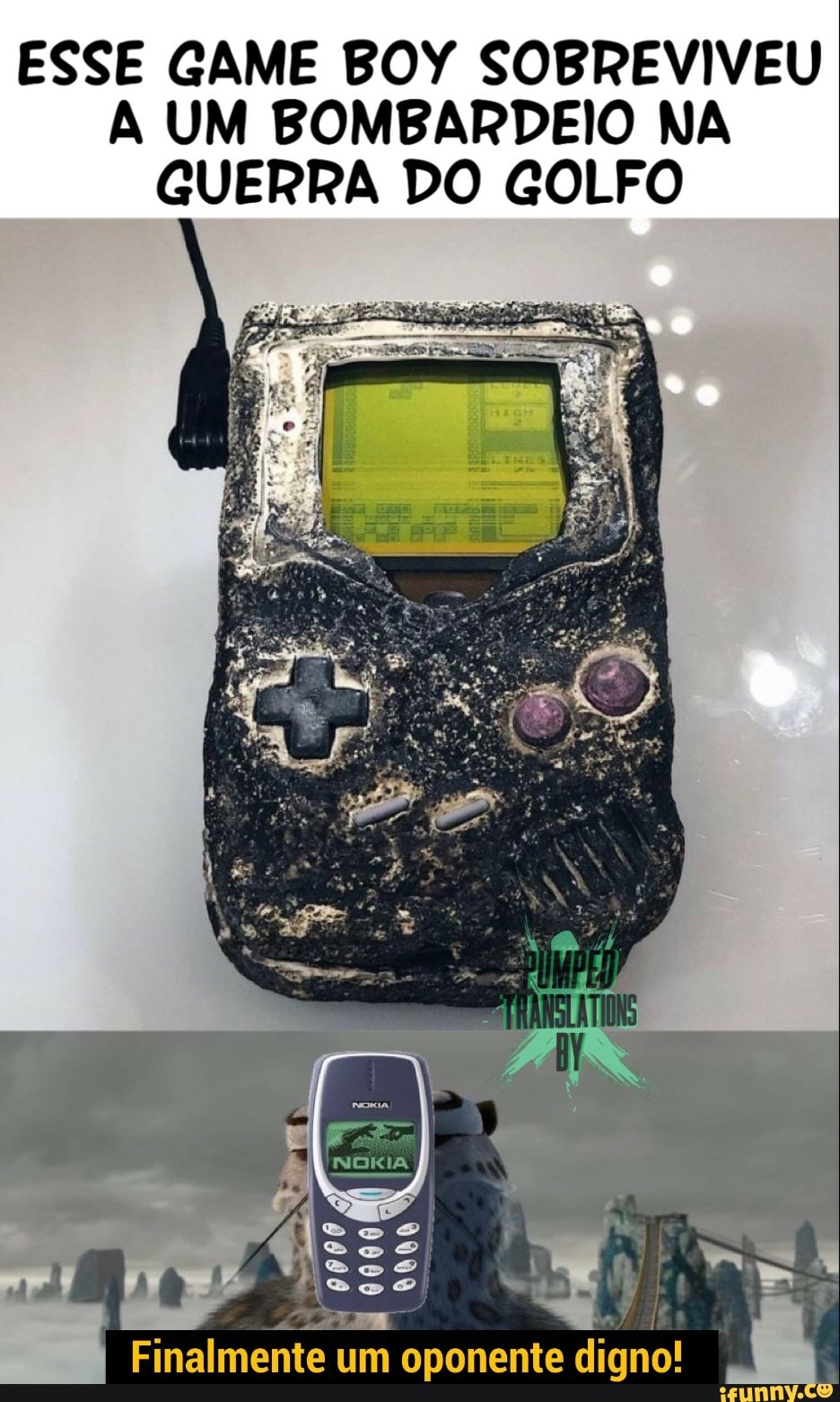 ESSE GAME BOY SOBREVIVEU
A UM BOMBARDEIO NA
GUERRA DO GOLFO