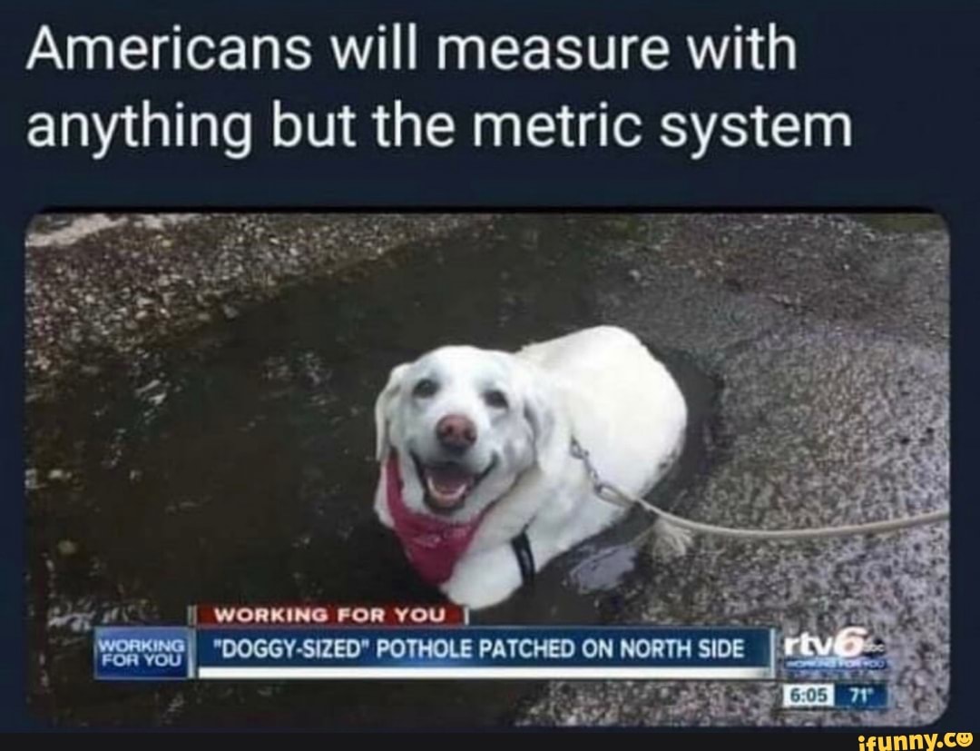 americans-will-measure-with-anything-but-the-metric-system