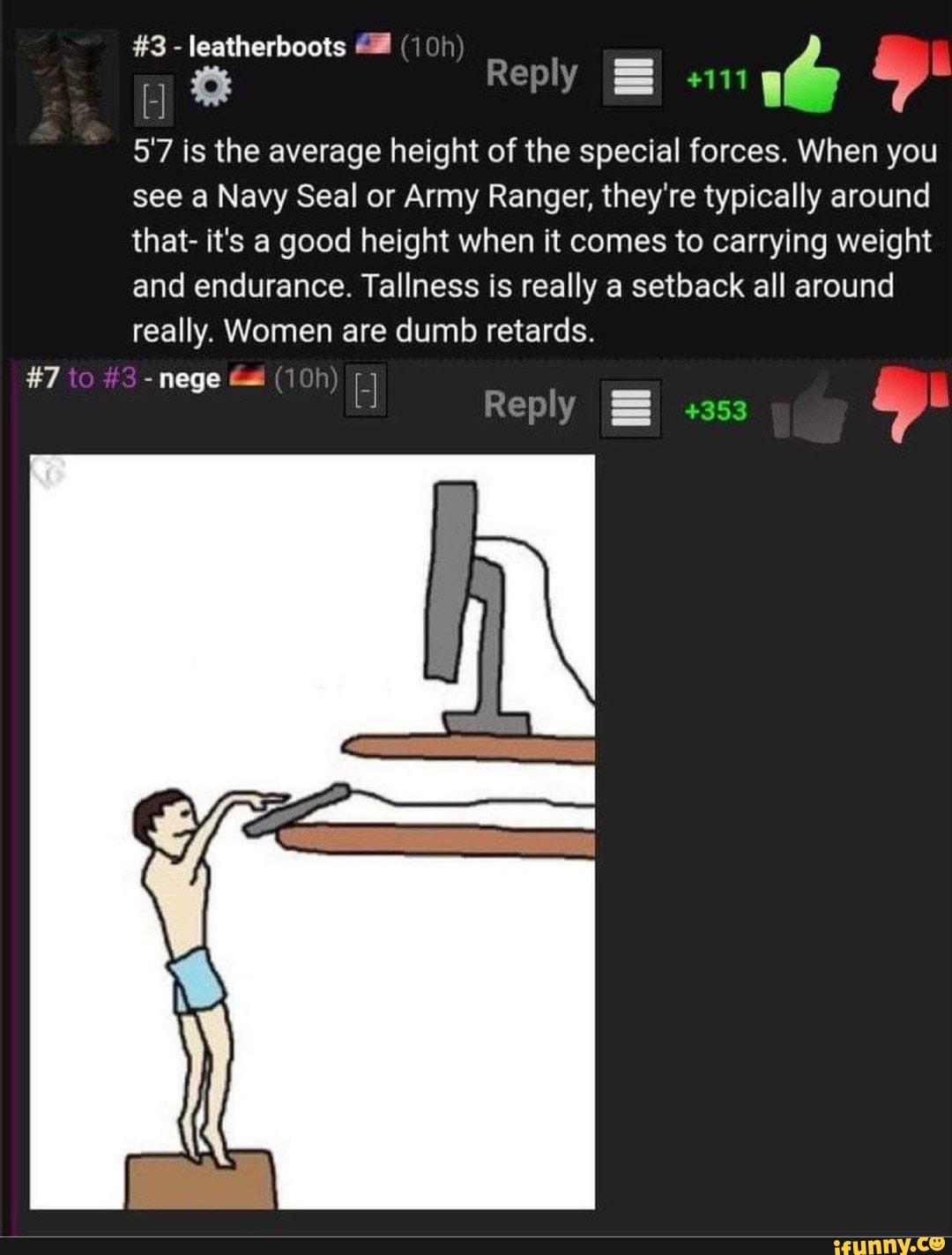 5'7 is the average height of the special forces. When you see a Navy