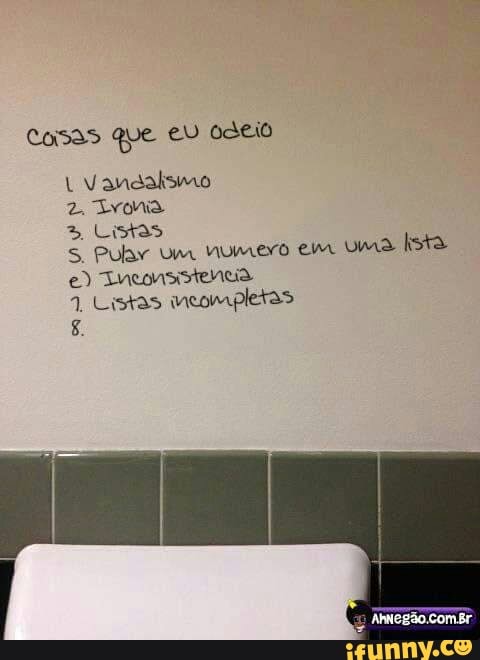 Cosas que eV odeio
L Vandalismo