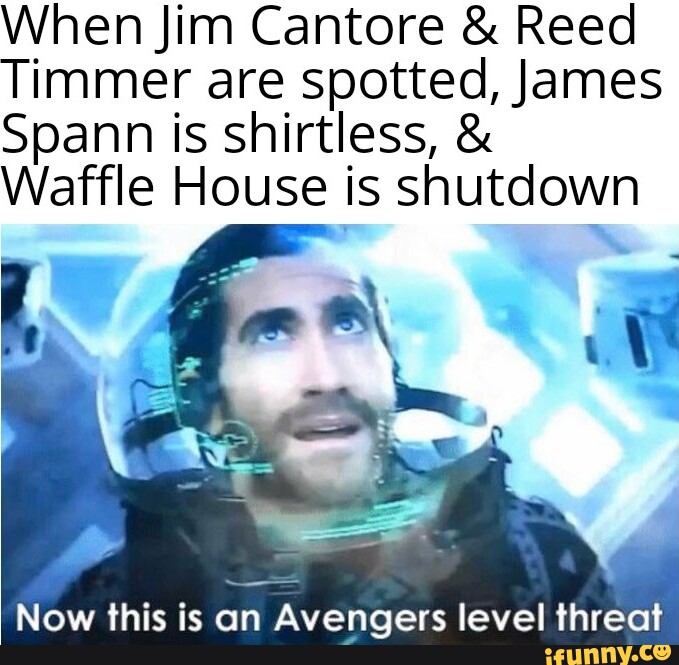 When Jim Cantore & Reed Timmer are spotted, James Spann is shirtless