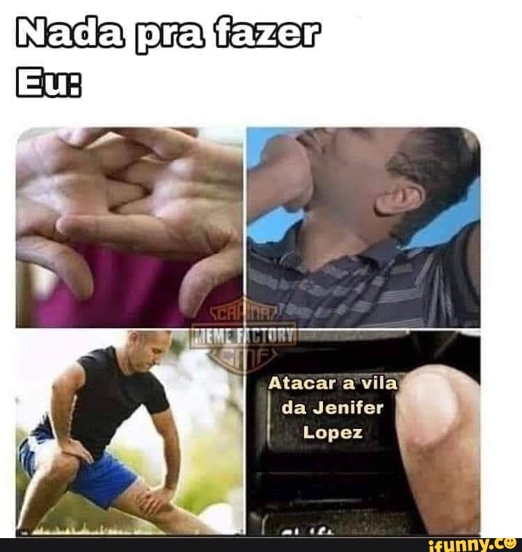 INadajpralfiazer,
Eu:
Atacar vilag
NN
da Jenifer I I Lopez