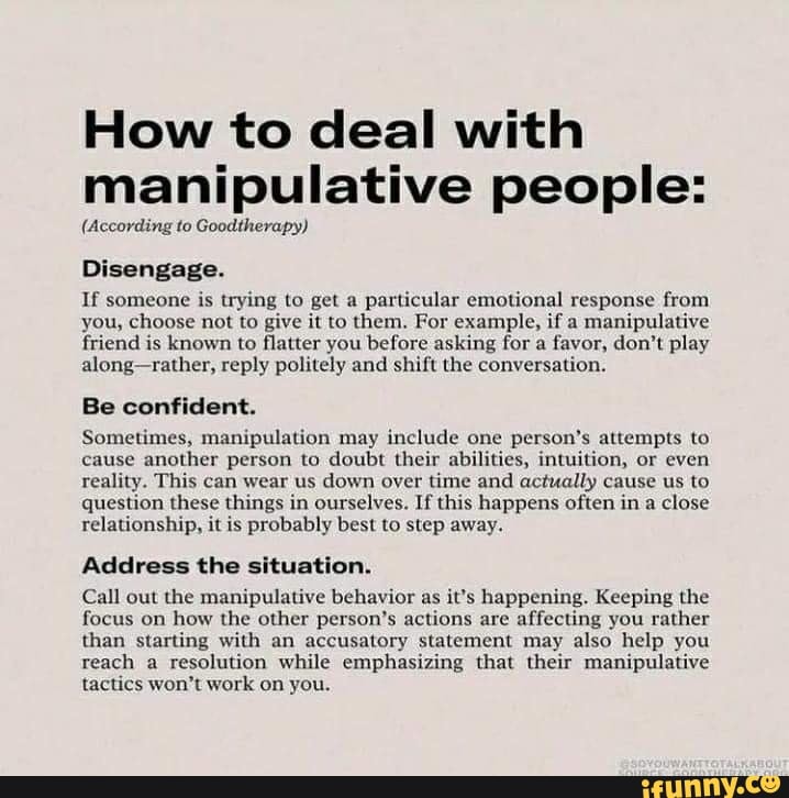How to deal with manipulative people: (According to Goodtherapy ...