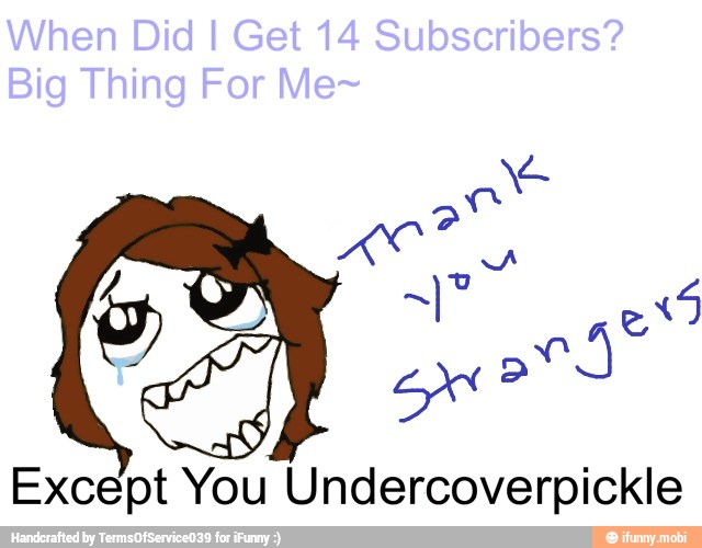 Except You Undercoverpickle