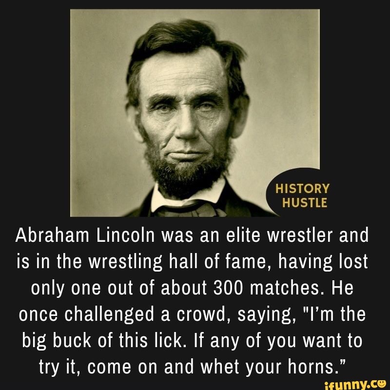 hustle-abraham-lincoln-was-an-elite-wrestler-and-is-in-the-wrestling