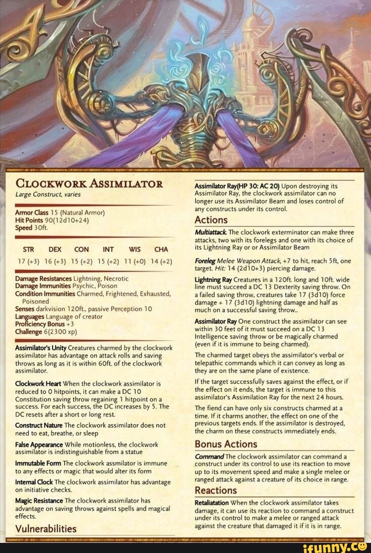 CLOCKWORK ASSIMILATOR Large Construct, varies 'Armor Class 15 (Natural