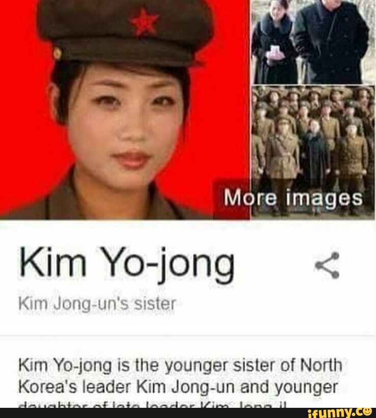 Kim Yo Jong Km Jung Luv Water Kym Yo Jong Is The Younger Sister Of North Korea S Leader Klm Jong Un And Younger Ifunny