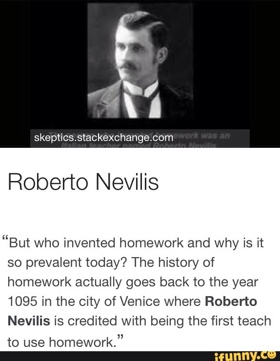 Roberto Nevilis “But who invented homework and why is it so prevalent ...