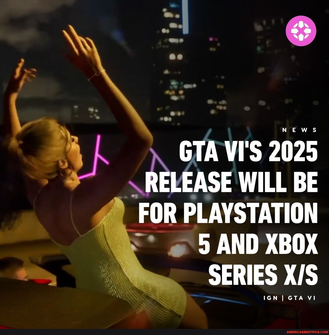 Grand Theft Auto 6 will be released in 2025 on PlayStation 5 and Xbox