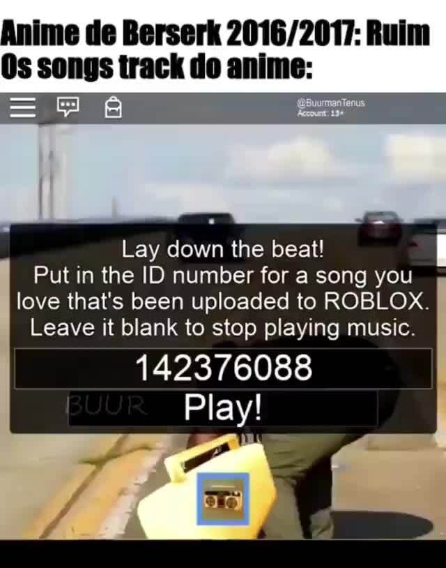 Anime Roblox Song IDs