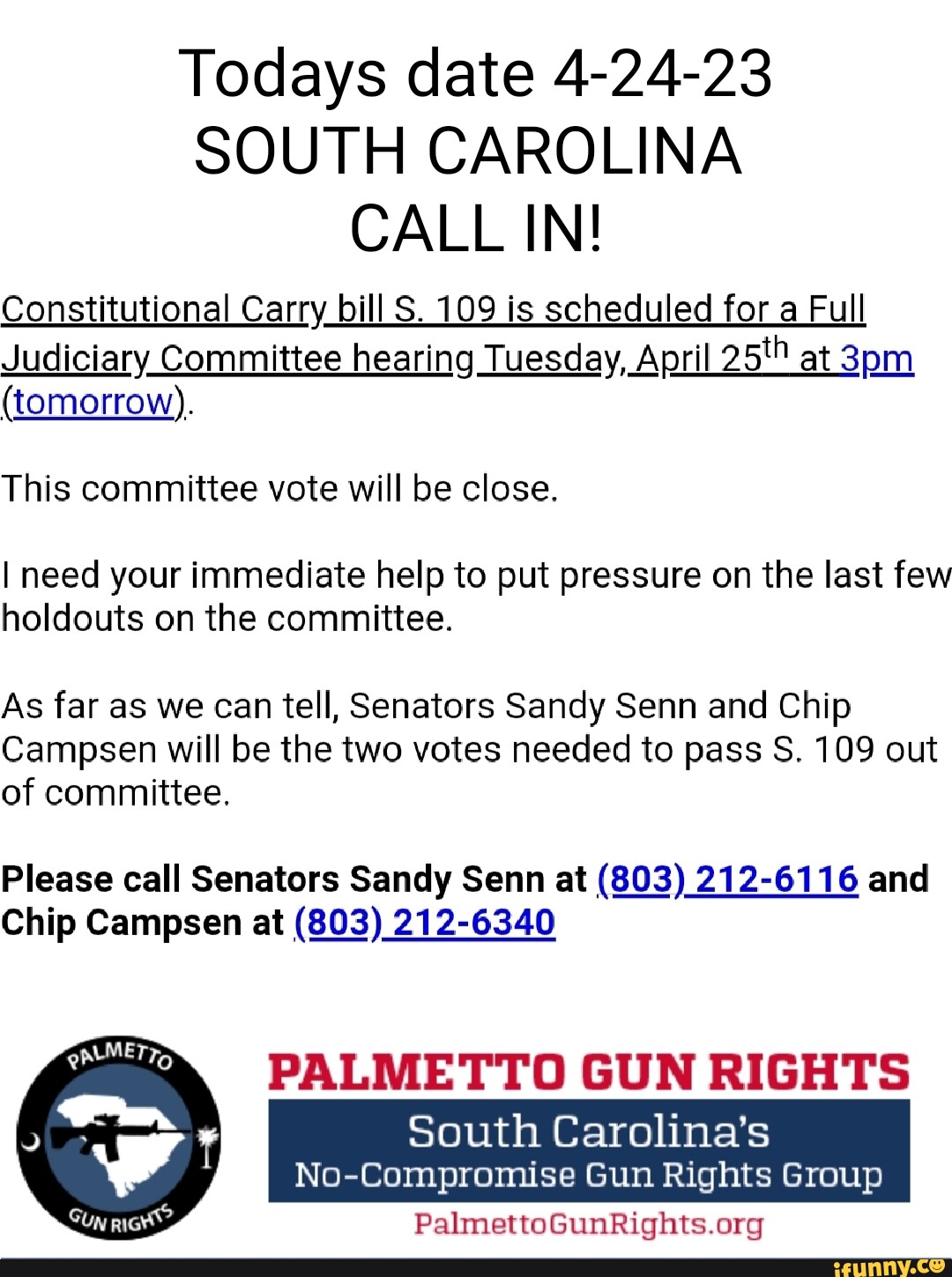 Todays date 42423 SOUTH CAROLINA CALL IN! Constitutional Carry bill S