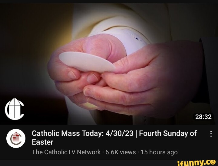 Catholic Mass Today I Fourth Sunday Of Easter The CatholicTV Network 6 catholic-mass-today-i-fourth-sunday-of-easter-the-catholictv-network-6