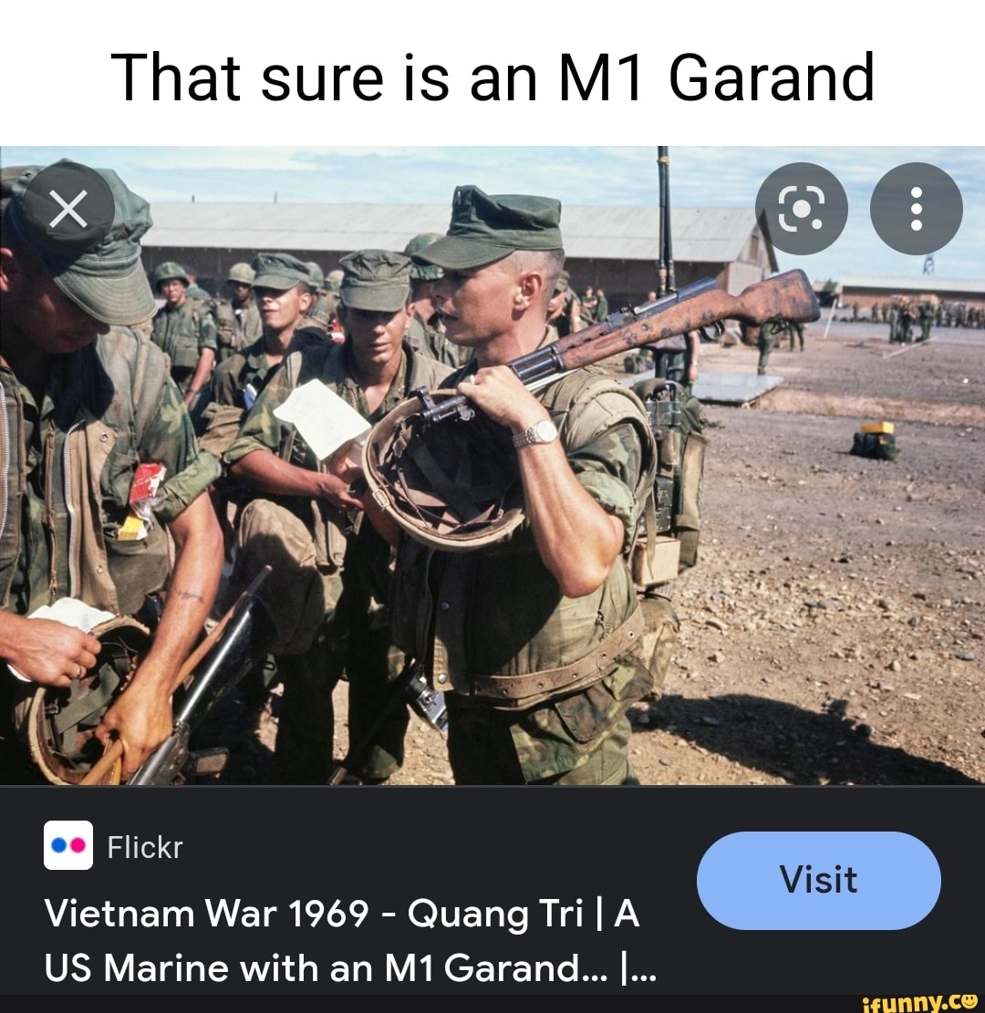 That sure is an Garand Flick Vietnam War 1969 - Quang Tri I A US Marine ...