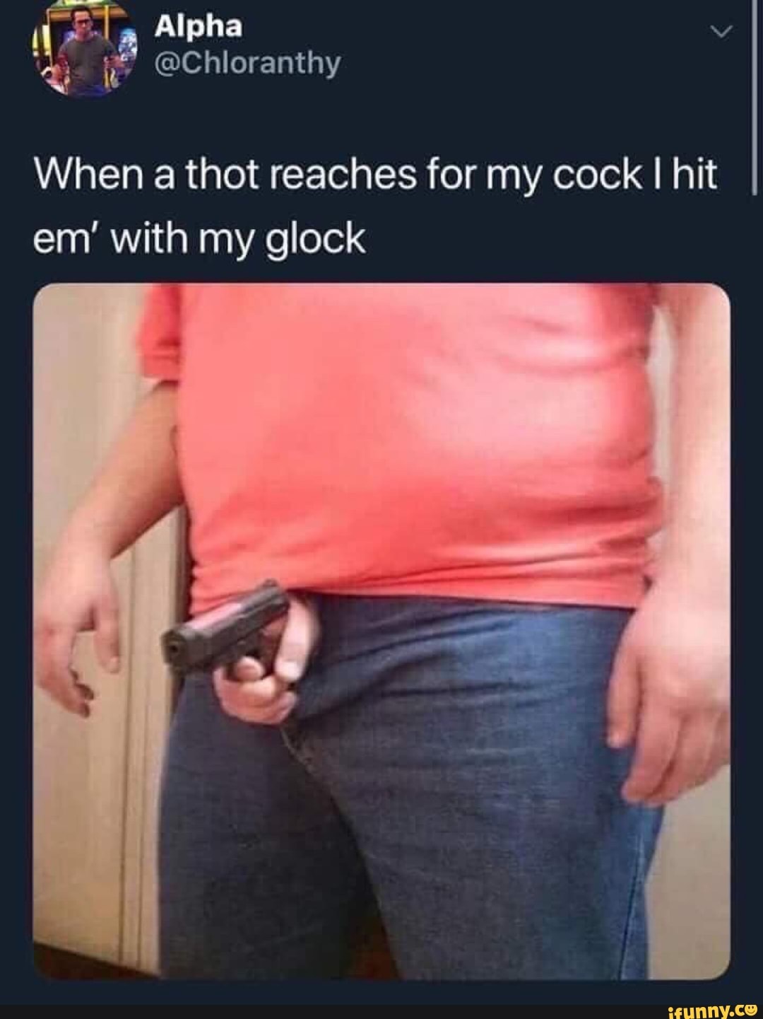 She think she riding my dick but its my glock