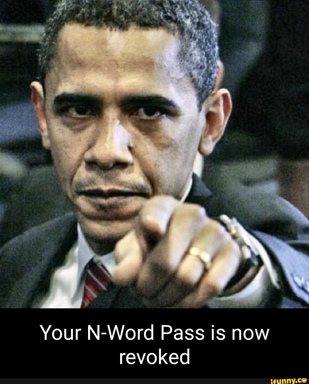 your-n-word-pass-is-now-revoked-ifunny