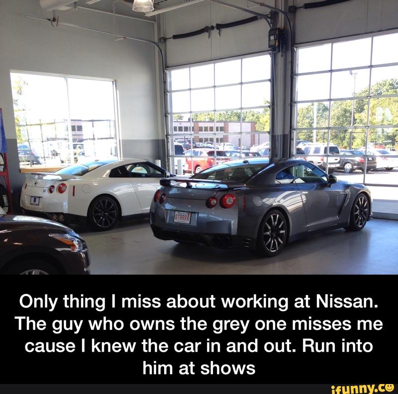 Only thing I miss about working at Nissan.
The guy who owns the grey one misses me
cause I knew the car in and out. Run into
him at shows - Only thing I miss about working at Nissan. The guy who owns the grey one misses me cause I knew the car in and out. Run into him at shows