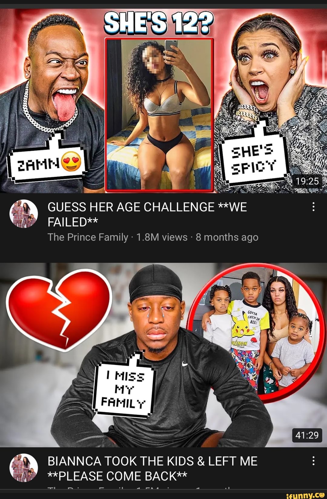 12? GUESS HER AGE CHALLENGE **WE FAILED** The Prince Family - 1.8M - 8 months ago BIANNCA TOOK THE KIDS & LEFT ME COME BACK** - )