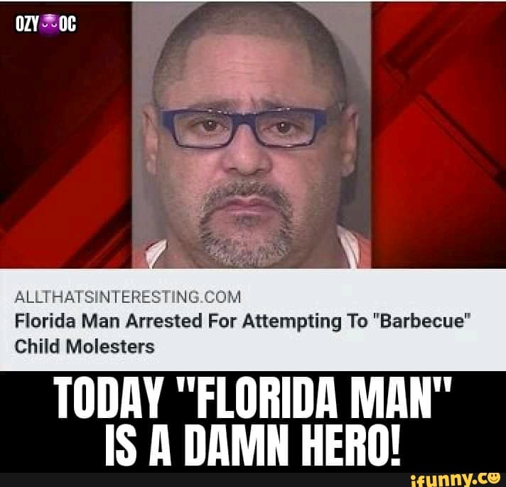 Florida Man Arrested For Attempting To 