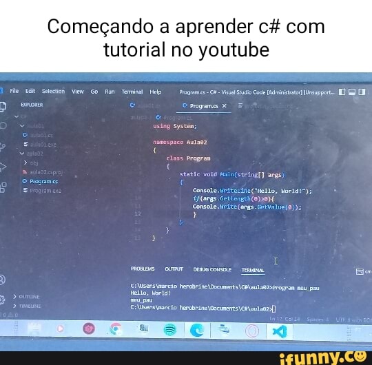 Comegando a aprender c# com tutorial no youtube static void angs ...