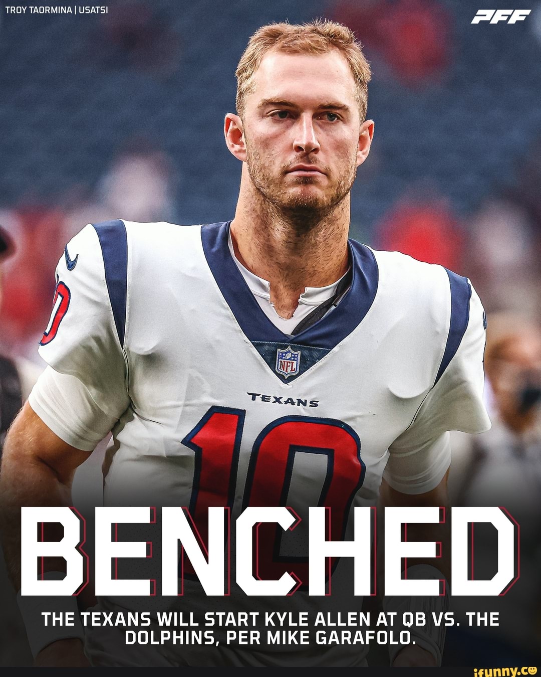 TROY TAORMINA I USATSI BENCHED THE TEXANS WILL START KYLE ALLEN AT QB ...