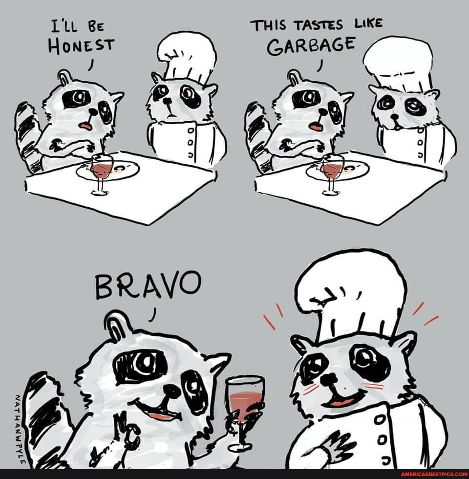 TASTES LIKE
IS
GARBAGE
ese ((t) Ose